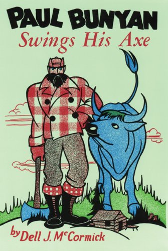 Imagen de archivo de Paul Bunyan Swings His Axe a la venta por SecondSale