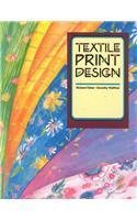 Textile Print Design: A How-To-Do-It Book of Surface Design (9780870055133) by Fisher, Richard; Wolfthal, Dorothy