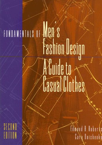 Beispielbild fr Fundamentals of Men's Fashion Design: A Guide to Casual Clothes zum Verkauf von Owl Pen Books