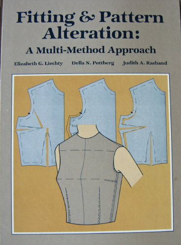Imagen de archivo de Fitting & pattern alteration: A multi-method approach a la venta por Books Unplugged