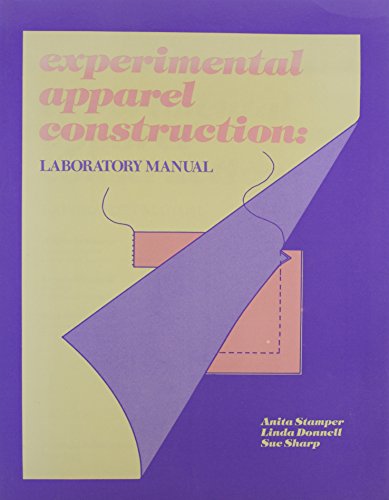 Beispielbild fr Experimental Apparel Construction: Lab Manual zum Verkauf von ThriftBooks-Atlanta