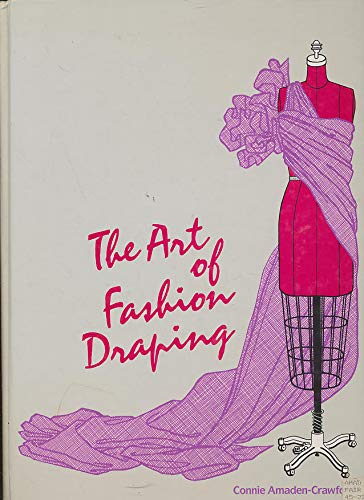 Beispielbild fr Art of Fashion Draping zum Verkauf von Bookplate