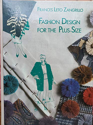 Stock image for Fashion Design for the Plus-Size for sale by Front Cover Books