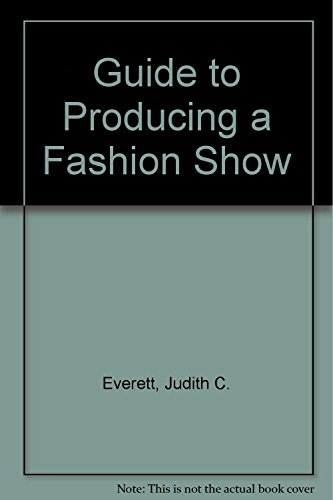 Stock image for Guide to Producing a Fashion Show for sale by Better World Books: West