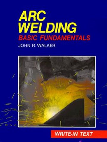 Stock image for Arc Welding for sale by Better World Books: West