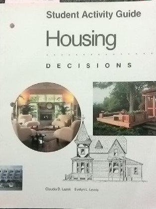 Stock image for Housing Decisions/Student Activity Guide for sale by Booksavers of MD