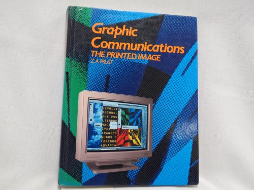 Stock image for Graphic Communications: The Printed Image for sale by KingChamp  Books