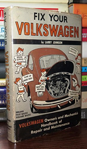 Fix Your Volkswagen [1970 Edition]