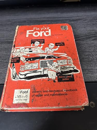 Stock image for Fix Your Ford V8's V6's 1975 to 1966 - Ford Owner's and Mechanics Handbook of Repair and Maintenance for sale by HPB-Red