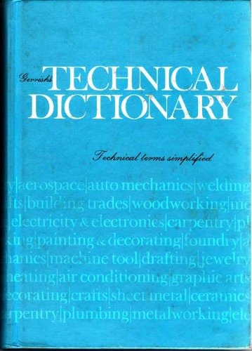 Stock image for Gerrish's Technical dictionary: Technical terms simplified for sale by HPB-Red