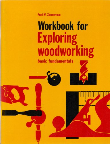 9780870062810: Workbook for Exploring Woodworking