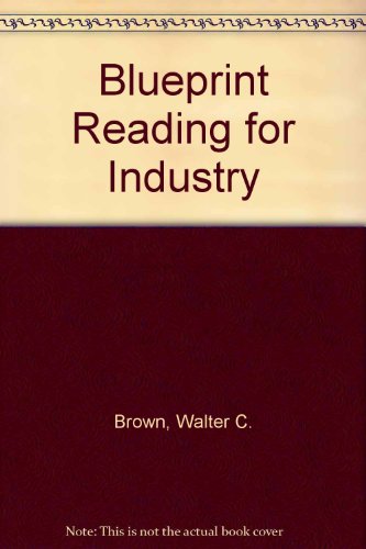 Imagen de archivo de Blueprint Reading for Industry a la venta por BookHolders