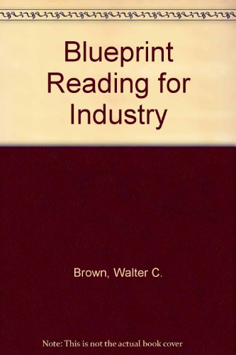 9780870062834: Blueprint Reading for Industry