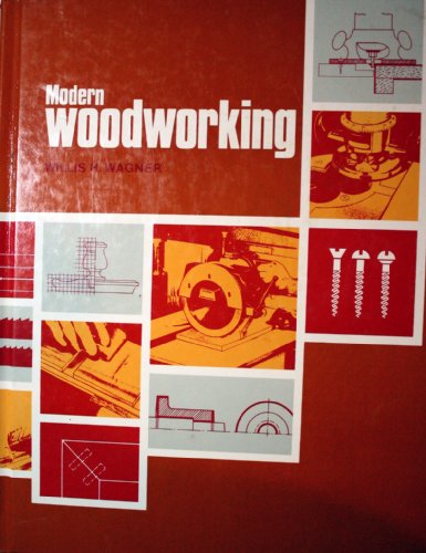 Beispielbild fr Modern Woodworking: Tools, Materials, and Processes zum Verkauf von Half Price Books Inc.
