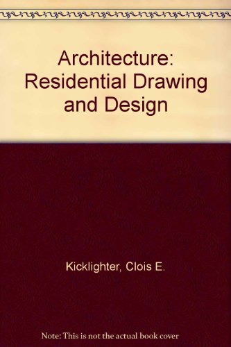 Imagen de archivo de Architecture : Residential Drawing and Design a la venta por Better World Books