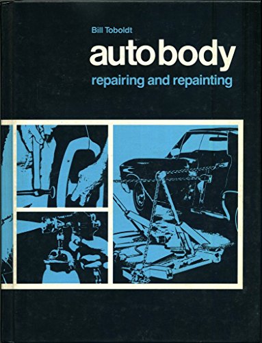 Stock image for Auto Body Repairing and Refinishing for sale by Better World Books: West