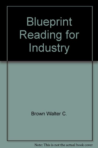 9780870064296: Blueprint Reading for Industry