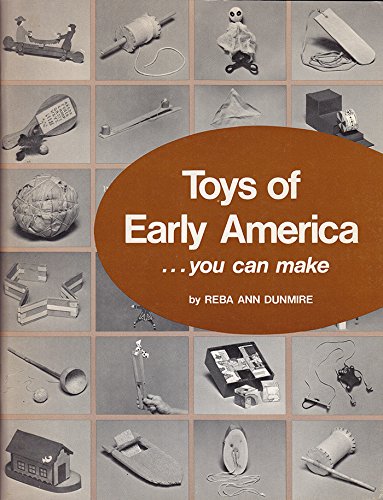 9780870064418: Toys of Early America You Can Make