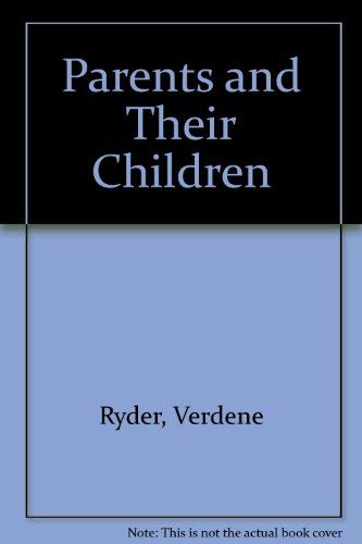 Stock image for Parents and Their Children for sale by Lighthouse Books and Gifts