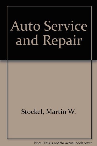 Beispielbild fr Auto Service and Repair zum Verkauf von Better World Books: West