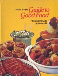 Beispielbild fr Guide to Good Food zum Verkauf von Wonder Book