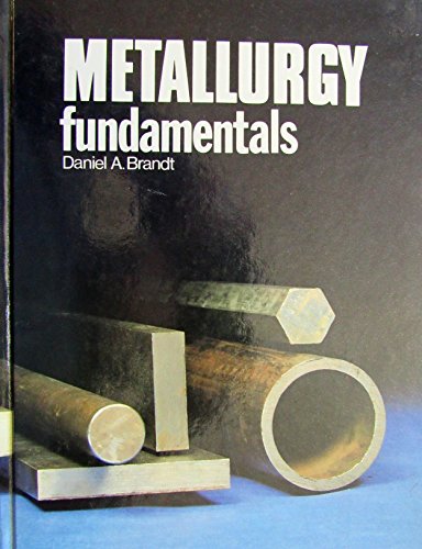 9780870064753: Metallurgy fundamentals