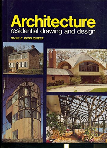 Stock image for Architecture: Residential Drawing and Design for sale by Your Online Bookstore