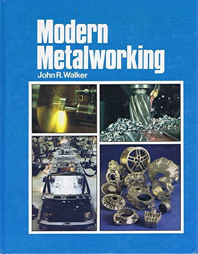 Stock image for Modern Metalworking: Materials, Tools, and Procedures for sale by Front Cover Books