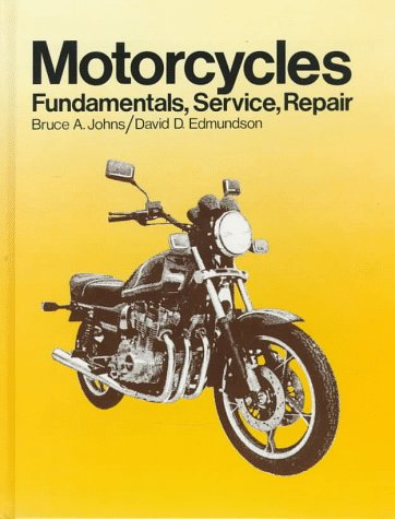 Imagen de archivo de Motorcycles: Fundamentals, Service, and Repair a la venta por Bingo Books 2