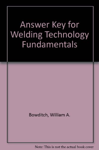 9780870067532: Answer Key for Welding Technology Fundamentals