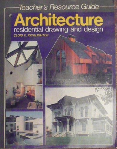 Stock image for Architecture Residential Drawing and Design/Teachers Resource Guide for sale by Allied Book Company Inc.