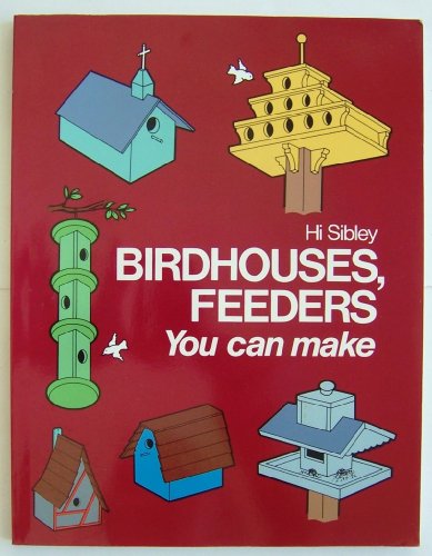 Beispielbild fr Birdhouses, Feeders You Can Make (Project Books) zum Verkauf von SecondSale