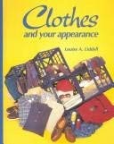 Stock image for Clothes And Your Appearance ; 9780870068447 ; 087006844X for sale by APlus Textbooks