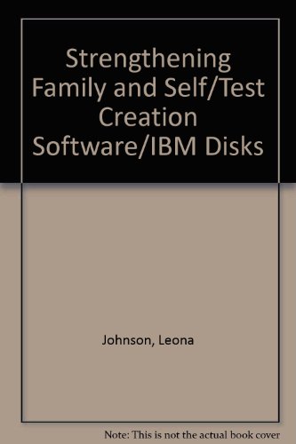 Beispielbild fr Strengthening Family and Self/Test Creation Software/IBM Disks zum Verkauf von Nationwide_Text