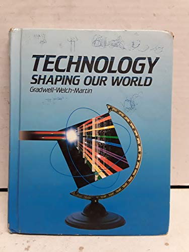 9780870069703: Technology: Shaping Our World