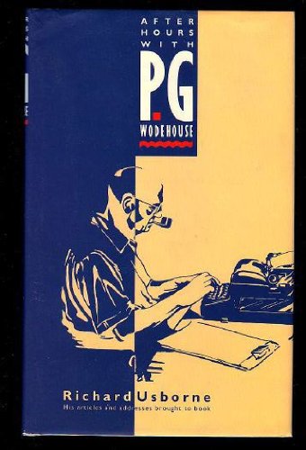 Beispielbild fr After Hours with P. G. Wodehouse zum Verkauf von AwesomeBooks