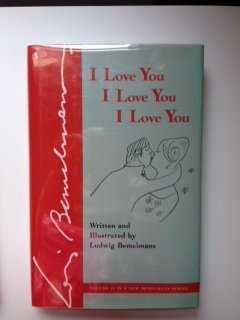 Beispielbild fr I Love You, I Love You, I Love You zum Verkauf von ThriftBooks-Dallas