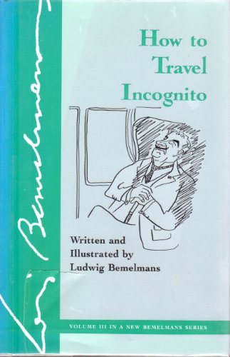 Imagen de archivo de How to Travel Incognito a la venta por Front Cover Books