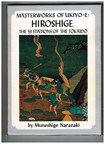 

Masterworks of Ukiyo-e: Hiroshige: Tokaido [first edition]