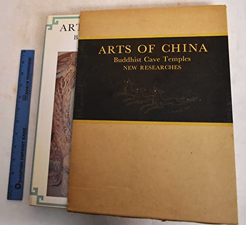 Stock image for Arts of China: Buddhist Cave Temples, New Researches for sale by Irish Booksellers