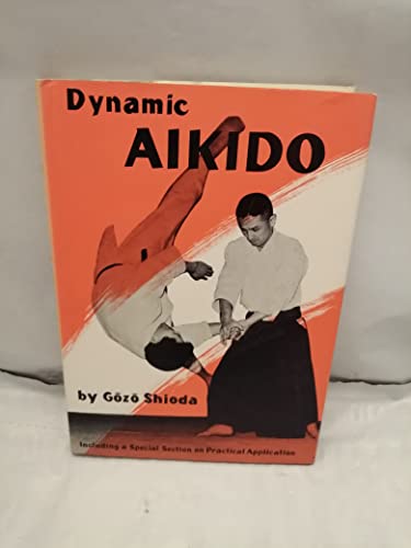 Beispielbild fr Dynamic Aikido zum Verkauf von Reuseabook
