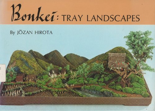 Stock image for Bonkei: Tray landscapes for sale by LibraryMercantile