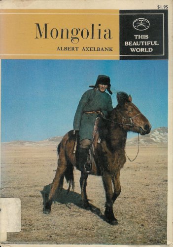 Imagen de archivo de Mongolia (This Beautiful World) a la venta por NEPO UG