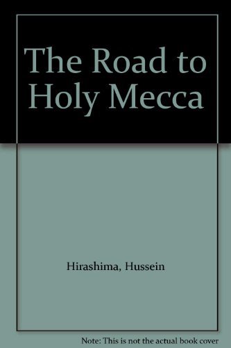 Stock image for Road to Holy Mecca (This beautiful world, v. 31) for sale by Book Lover's Warehouse