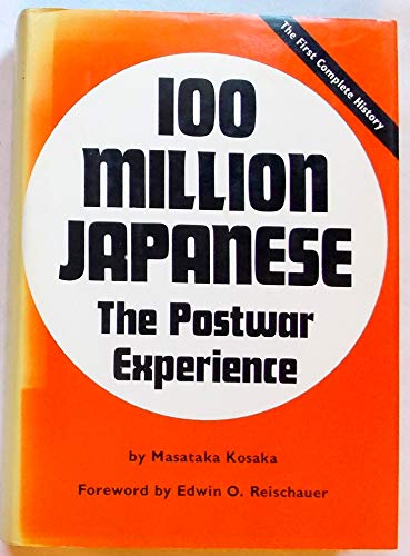 100 Million Japanese, the Postward Experience