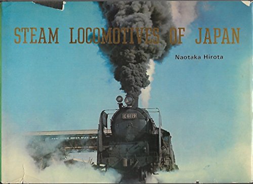 Stock image for Steam locomotives of Japan for sale by Books of the Smoky Mountains