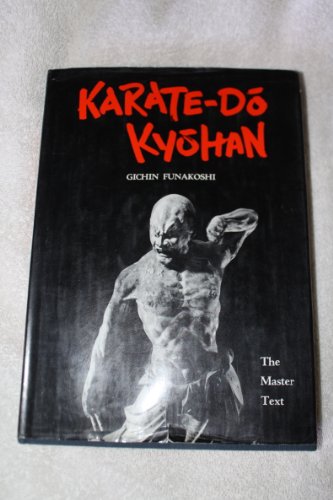 Karate-Do Kyohan: The Master Text OHSHIMA SIGNED FIRST PRINTING
