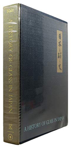 Beispielbild fr History of Glass in Japan zum Verkauf von Karl Books