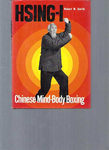 Beispielbild fr Hsing-i: Chinese Mind-body Boxing zum Verkauf von WorldofBooks
