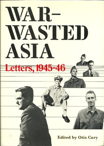 Stock image for War-Wasted Asia : Letters, 1945-46 for sale by Better World Books